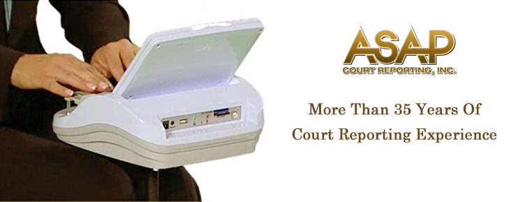 San Diego Court Reporter - ASAP Court Reporting, Inc.